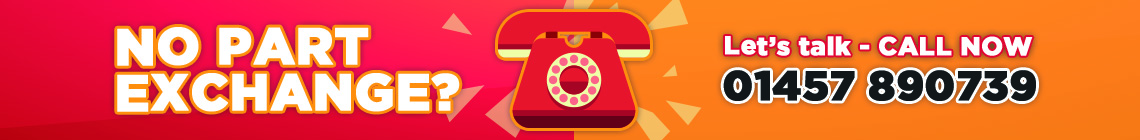 No Part Exchange? Call Now